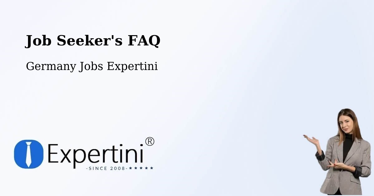Job Seeker FAQ – Friedewald - Germany Jobs Expertini